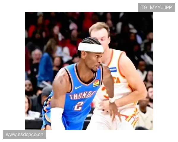 亚历山大轰下30分7助率雷霆强势击溃鹈鹕豪取关键主场胜利大捷